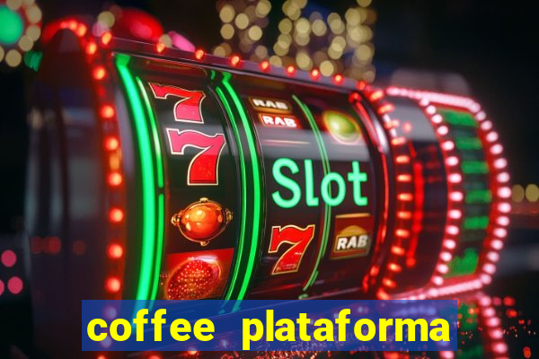 coffee plataforma de jogos